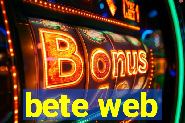 bete web